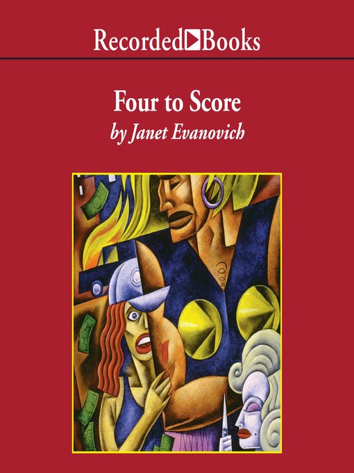 Title details for Four to Score by Janet Evanovich - Wait list
